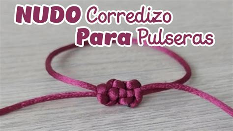 nudos corredizos pulseras|️EL MEJOR nudo corredizo para pulseras [PASO A PASO]